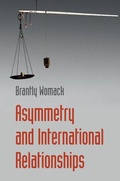 Cover: Asymmetry and International Relationships - Cambridge University Press