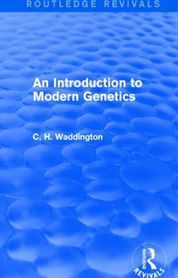 Enlarge image Cover: An Introduction to Modern Genetics - Routledge