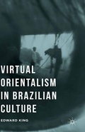 Cover: Virtual Orientalism in Brazilian Culture - Palgrave MacMillan