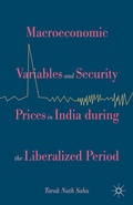 Cover: Macroeconomic Variables and Security Prices in India during the Liberalized Period - Palgrave MacMillan