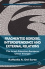 Cover: Fragmented Borders, Interdependence and External Relations - Palgrave Macmillan