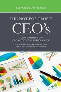 Enlarge image Cover: The Not-For-Profit Ceo's Guide to Improving Organizational Performance - Lulu.com