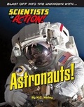 Cover: Astronauts - Mason Crest Publishers