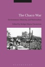 Cover: The Chaco War - Bloomsbury Academic