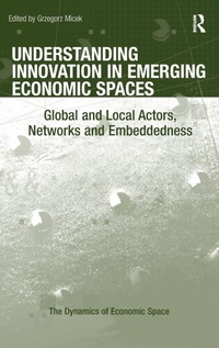 Enlarge image Cover: Understanding Innovation in Emerging Economic Spaces - Routledge