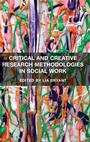 Bild: Critical and Creative Research Methodologies in Social Work - Routledge