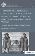 Cover: Transnational Networks and Cross-Religious Exchange in the Seventeenth-Century Mediterranean and Atlantic Worlds - Routledge