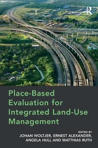 Enlarge image Cover: Place-Based Evaluation for Integrated Land-Use Management - Routledge