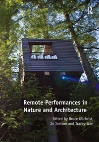 Enlarge image Cover: Remote Performances in Nature and Architecture - Routledge