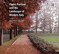 Cover: Pietro Porcinai and the Landscape of Modern Italy - Routledge