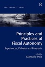 Cover: Principles and Practices of Fiscal Autonomy - Routledge