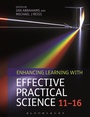 Cover: Enhancing Learning with Effective Practical Science 11-16 - Bloomsbury Academic