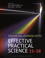 Cover: Enhancing Learning with Effective Practical Science 11-16 - Bloomsbury Academic