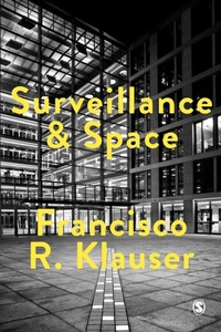 Enlarge image Cover: Surveillance and Space - SAGE Publications Ltd