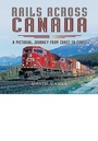 Cover: Rails Across Canada - Pen & Sword Books Ltd