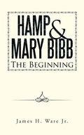 Cover: Hamp & Mary Bibb - Trafford Publishing