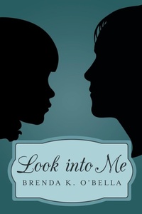 Abbildung von: Look into Me - iUniverse