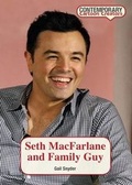 Cover: Seth MacFarlane and Family Guy - Referencepoint Press