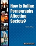 Cover: How Is Online Pornography Affecting Society? - Referencepoint Press