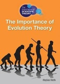 Cover: The Importance of Evolution Theory - Referencepoint Press