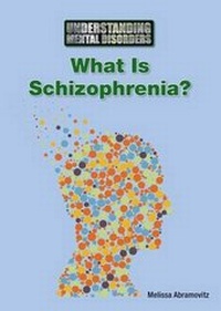 Enlarge image Cover: What Is Schizophrenia? - Referencepoint Press