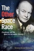 Cover: The Other Space Race - Naval Institute Press