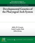 Bild: Developmental Genetics of the Pharyngeal Arch System - Morgan & Claypool Publishers