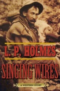 Cover: Singing Wires - Skyhorse Publishing