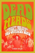 Cover: Deadheads - Skyhorse Publishing