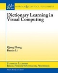 Cover: Dictionary Learning in Visual Computing - Morgan and Claypool Life Sciences
