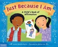 Cover: Just Because I Am - Free Spirit Publishing Inc.,U.S.