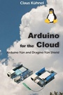 Cover: Arduino for the Cloud - Universal Publishers