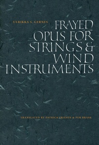 Enlarge image Cover: Frayed Opus for Springs & Wind Instruments - Brick Books