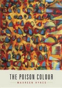 Enlarge image Cover: The Poison Colour - Pedlar Press