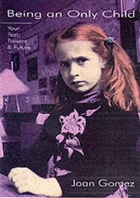 Enlarge image Cover: Being an Only Child - Fusion Press