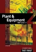 Cover: Plant & Equipment NQF2 Student's Book - Macmillan Education South Africa