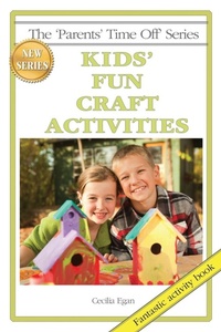 Enlarge image Cover: Kids' Fun Craft Activities - Quillpen Pty Ltd T/A Leaves of Gold Press
