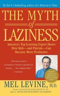 Cover: The Myth of Laziness How Kids and Parents Can Become More Productive - Simon & Schuster