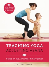 Abbildung von: Teaching Yoga, Adjusting Asana - YogaWords
