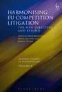 Cover: Harmonising EU Competition Litigation - Hart Publishing