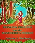 Cover: Princess Philippa and the Mysterious Forest - MacKenzie Publishing