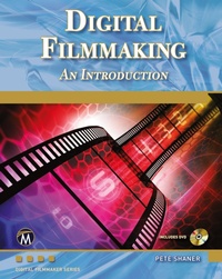 Abbildung von: Digital Filmmaking - Mercury Learning & Information