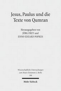 Abbildung von: Jesus, Paulus und die Texte von Qumran - Mohr Siebeck