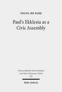 Abbildung von: Paul's Ekklesia as a Civic Assembly - Mohr Siebeck
