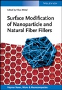 Cover: Surface Modification of Nanoparticle and Natural Fiber Fillers - Wiley-VCH
