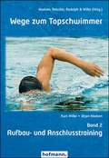 Cover: Wege zum Topschwimmer - Band 2 - Hofmann-Verlag
