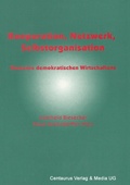 Cover: Kooperation, Netzwerk, Selbstorganisation - Centaurus