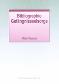 Cover: Bibliographie Gef&auml;ngnisseelsorge - Centaurus