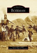 Cover: Bozeman - Arcadia Publishing (SC)