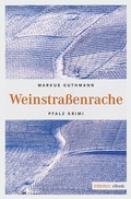 Cover: Weinstra&szlig;enrache - Emons Verlag